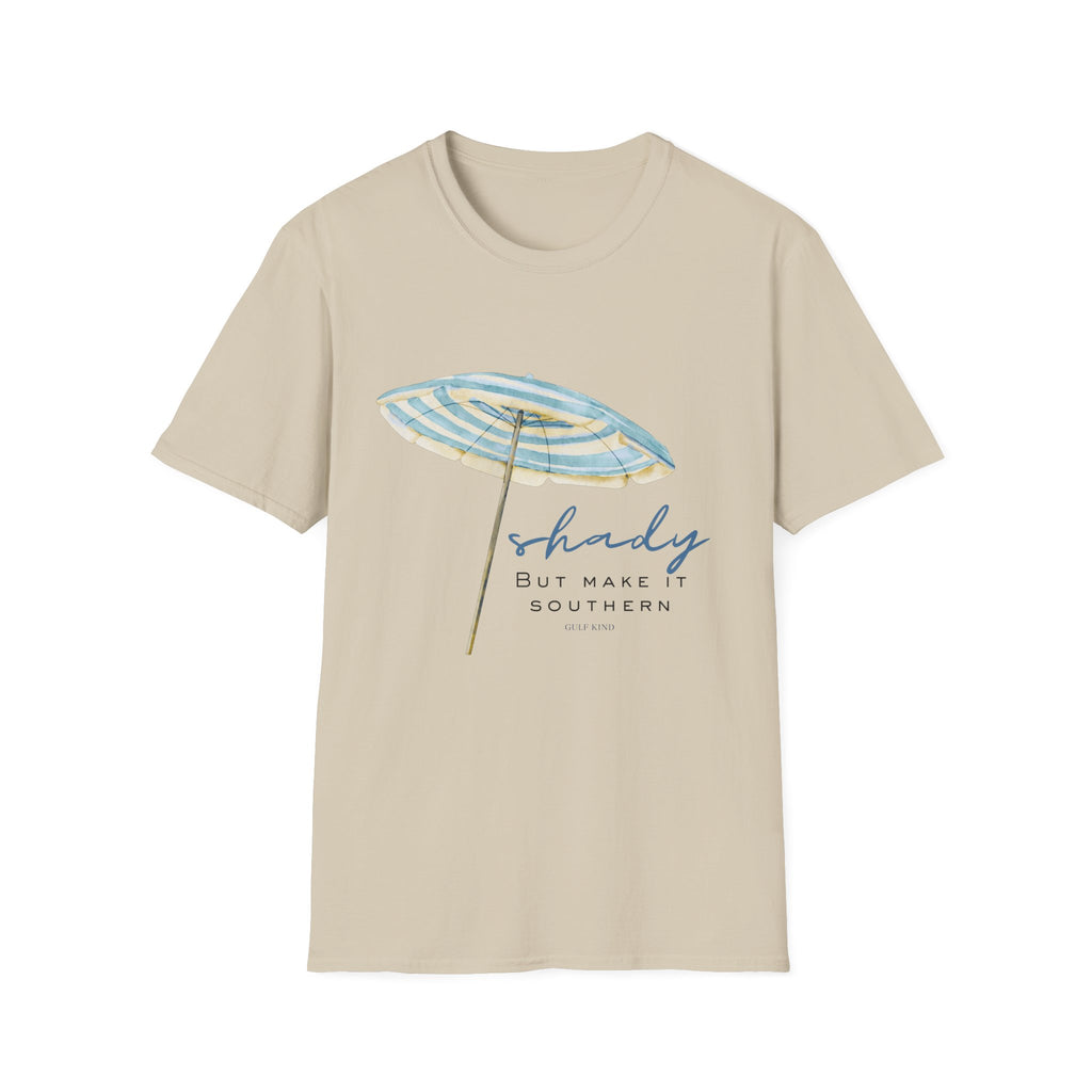 Shady But Make It Southern Tee – Coastal Graphic T-Shirt | 100% Cotton by Gulf Kind