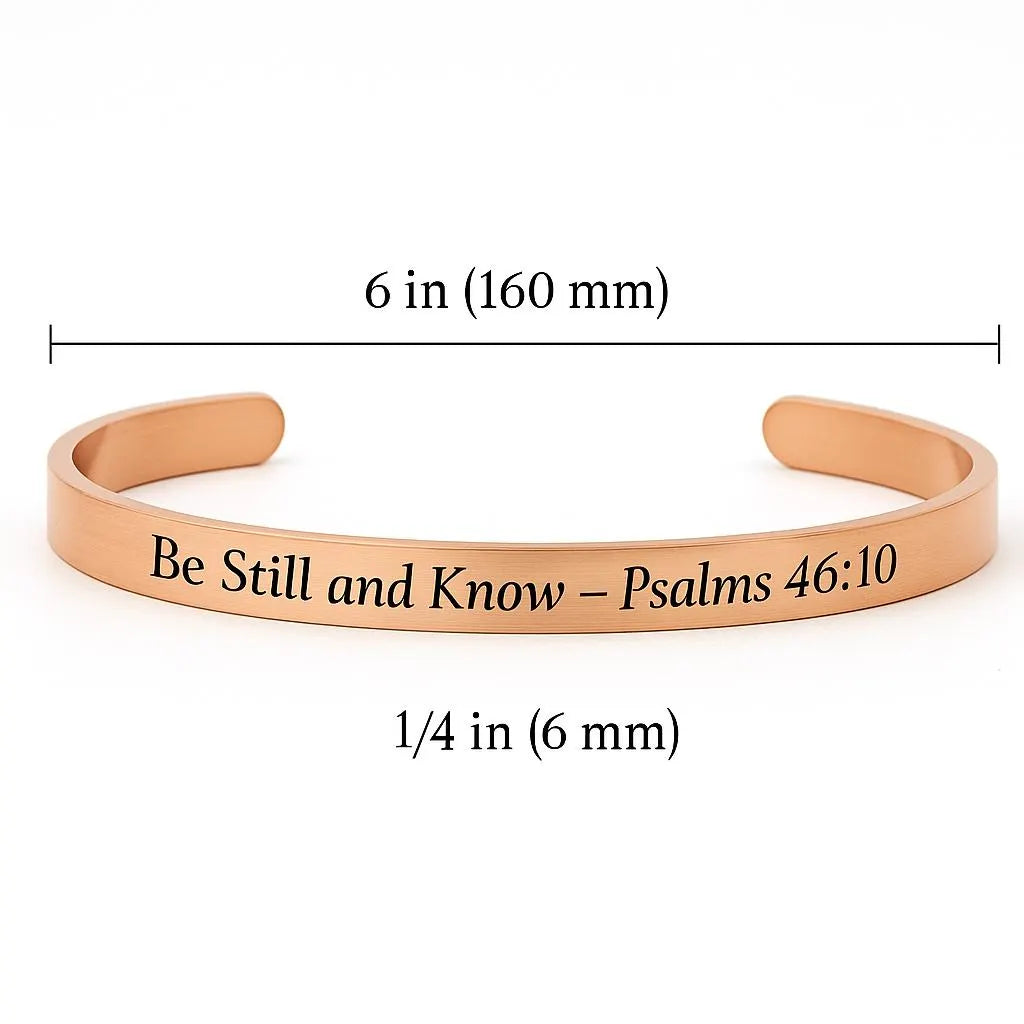 Be Still and Know Cuff Bracelet – Psalm 46:10
